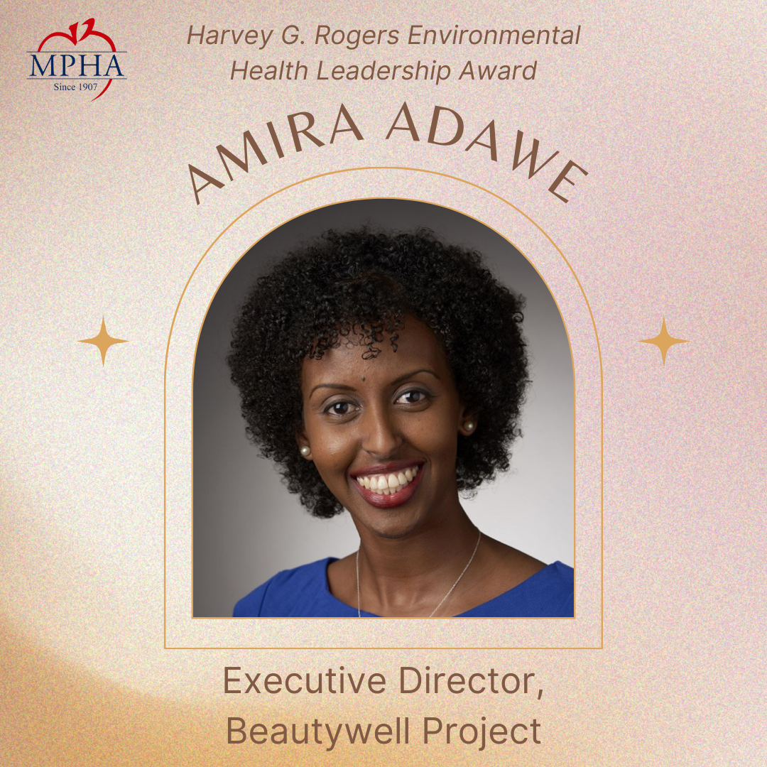 The Harvey G Rogers Environmental Health Leadership Award Winner, Amira Adawe.