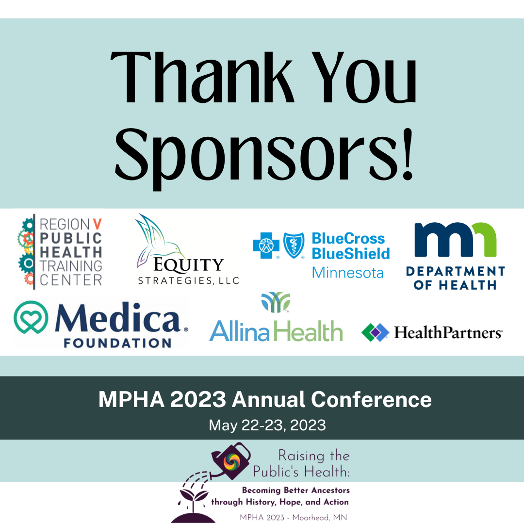 Light blue background with text: Thank you Sponsors! and Logos of Region V Public Health Training Center, Equity Strategies, Blue Cross Blue Shield of Minnesota, Minnesota Department of Health, Medica Foundation, Allina Health, HealthPartners